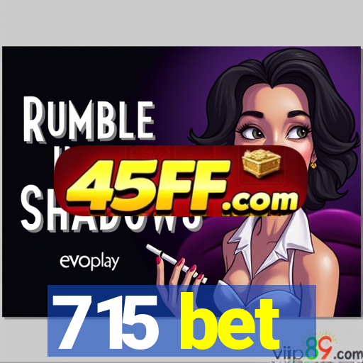 715 bet